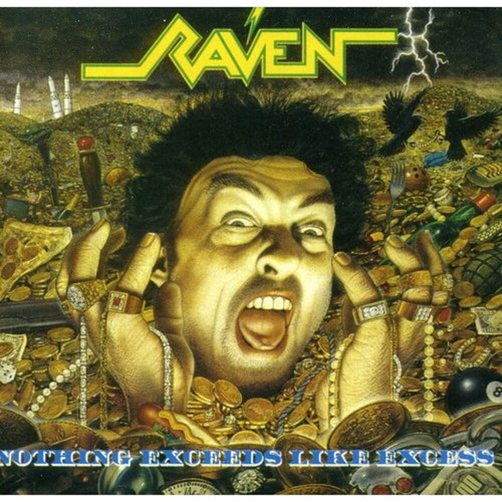 Raven - Nothing Exceeds Like Excess  CD